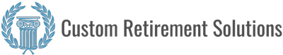 Custom Retirement Solutions